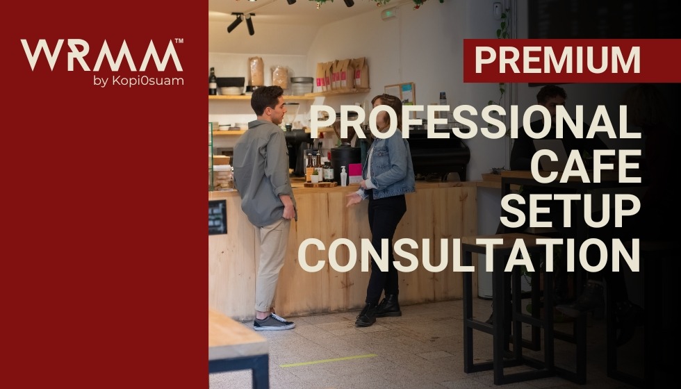 PREMIUM - PROFESIONAL CAFE SETUP CONSULTATION